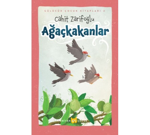 Ağaçkakanlar (Ciltli-Resimli) Ağaçkakanlar (Ciltli-Resimli)