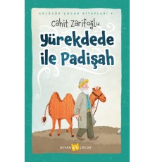 Yürekdede ile Padişah (Ciltli-Resimli)