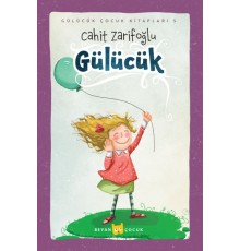 Gülücük (Ciltli-Resimli)