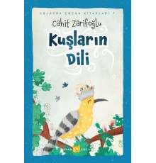 Kuşların Dili (Ciltli-Resimli)