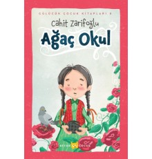 Ağaç Okul (Ciltli-Resimli)