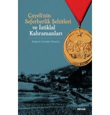 Çayeli'nin Seferberlik Şehitleri ve İstiklal Kahramanları
