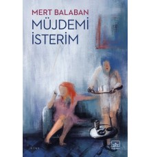 Müjdemi İsterim