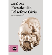 Presokratik Felsefeye Giriş