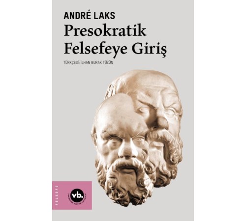 Presokratik Felsefeye Giriş