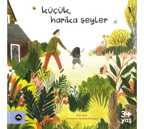 Küçük, Harika Şeyler