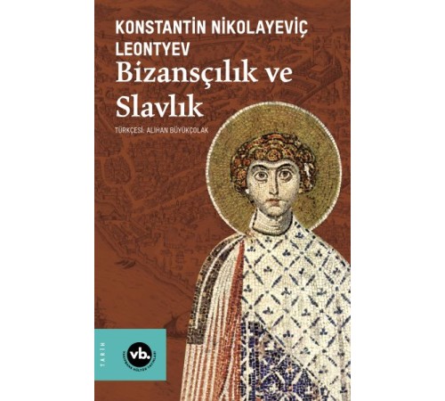 Bizansçılık ve Slavlık