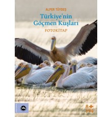 Türkiye’nin Göçmen Kuşları