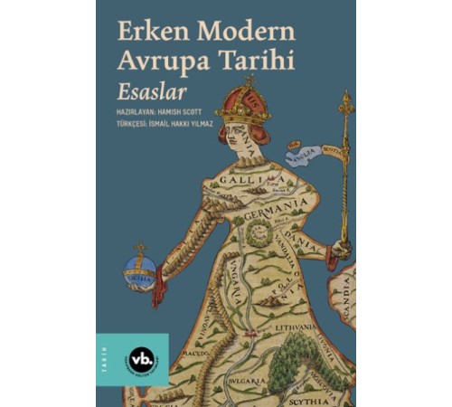 Erken Modern Avrupa Tarihi Esaslar 1