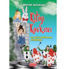 Kitap Kaçkını 2 - Alice Harikalar Diyarında
