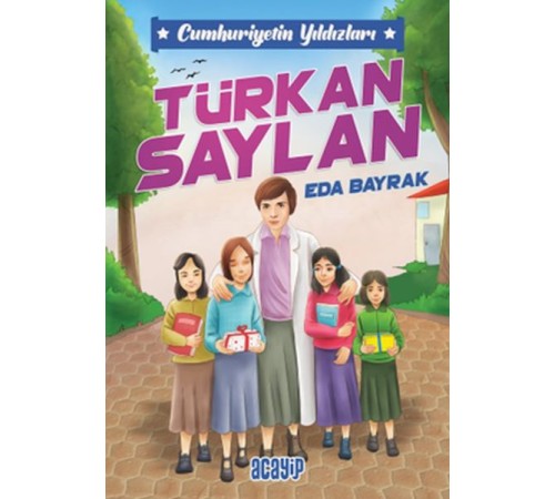 Cumhuriyetin Yıldızları 6 - Türkan Saylan Cumhuriyetin Yıldızları 6 - Türkan Saylan