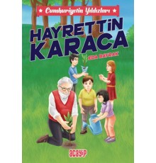 Cumhuriyetin Yıldızları 8 - Hayrettin Karaca