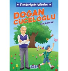 Cumhuriyetin Yıldızları 9 - Doğan Cüceloğlu