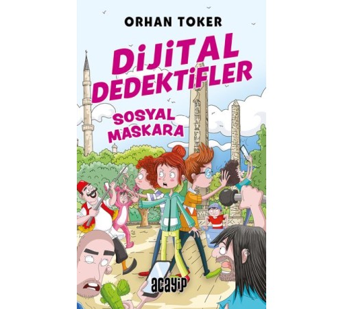 Dijital Dedektifler 3 Sosyal Maskara