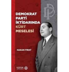 Demokrat Parti İktidarında Kürt Meselesi