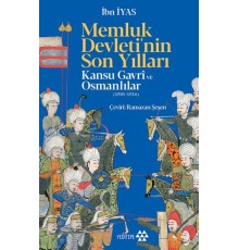 Memluk Devleti'nin Son Yılları