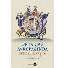 Orta Çağ Avrupası'ında Gündelik Yaşam