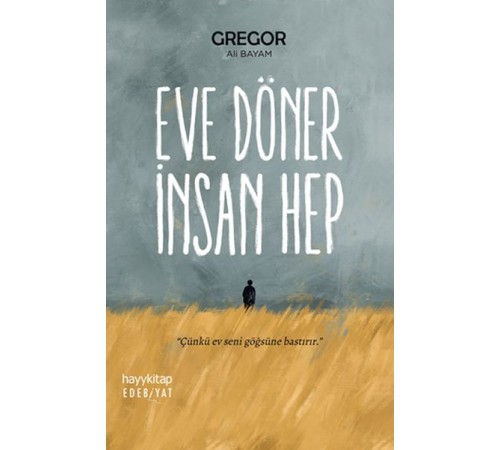 Eve Döner İnsan Hep