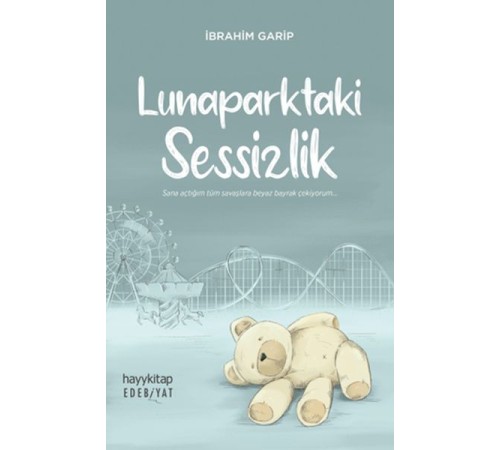 Lunaparktaki Sessizlik Lunaparktaki Sessizlik