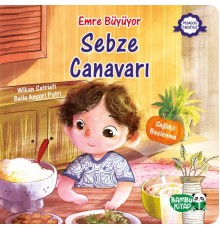 Emre Büyüyor - Sebze Canavarı