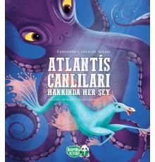 Atlantis Canlıları Hakkında Her Şey