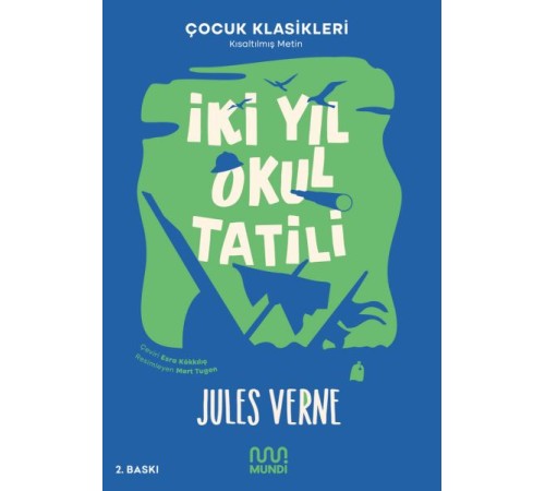 İki Yıl Okul Tatili