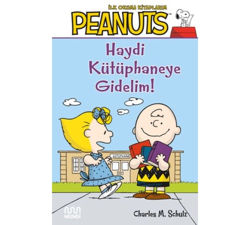 Peanuts: Haydi Kütüphaneye Gidelim! Peanuts: Haydi Kütüphaneye Gidelim!
