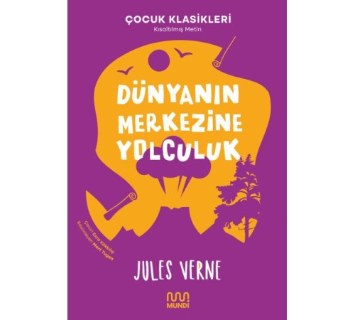 Dünyanın Merkezine Yolculuk