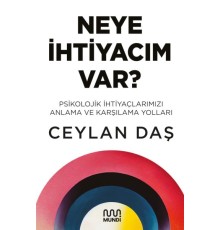 Neye İhtiyacım Var