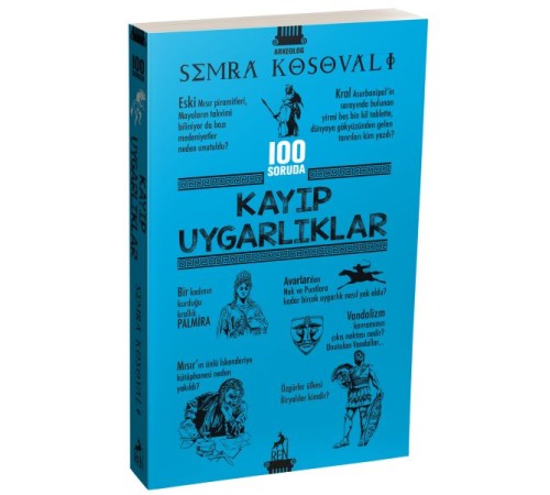100 Soruda Kayıp Uygarlıklar