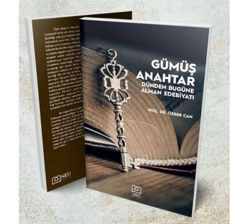 Gümüş Anahtar - Dünden Bugüne Alman Edebiyatı