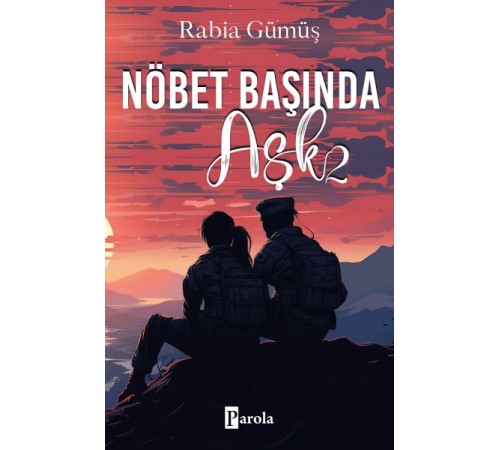 Nöbet Başında Aşk - 2 Nöbet Başında Aşk - 2