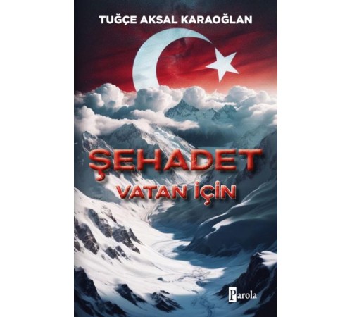 Şehadet – Vatan İçin