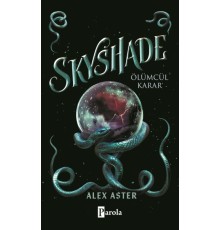 Skyshade – Ölümcül Karar