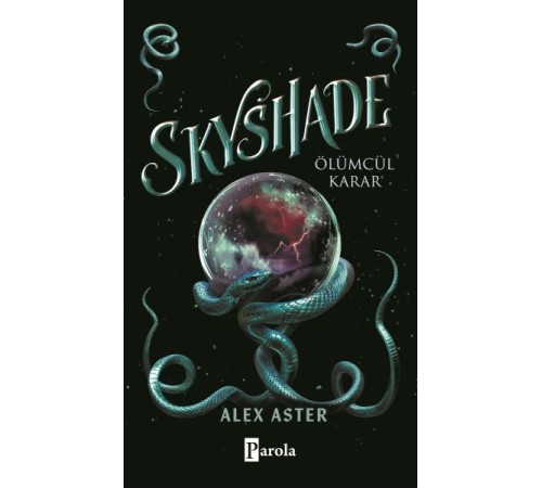 Skyshade – Ölümcül Karar