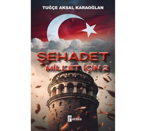 Şehadet Millet İçin - 2
