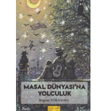 Masal Dünyası`na Yolculuk