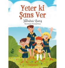 Yeter ki Şans Ver