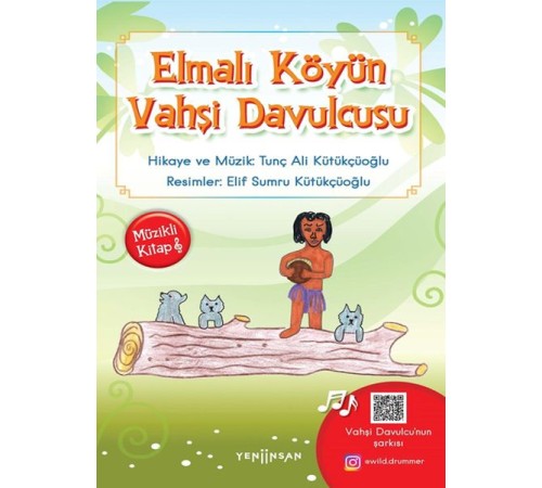 Elmalı Köyün Vahşi Davulcusu Elmalı Köyün Vahşi Davulcusu