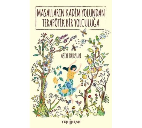 Masalların Kadim Yolundan Terapötik Bir Yolculuğa Masalların Kadim Yolundan Terapötik Bir Yolculuğa