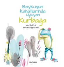Baykuşun Kanatlarında Uyuyan Kurbağa