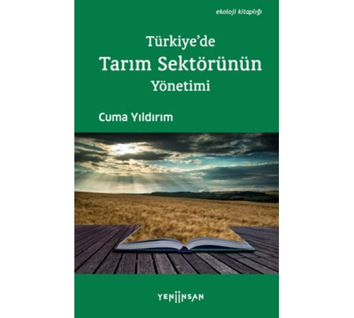 Türkiye'de Tarım Sektörünün Yönetimi