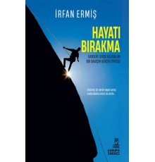 Hayatı Bırakma
