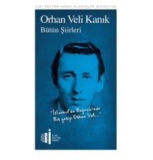 Bütün Şiirler - Orhan Veli Kanık