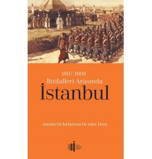 1807-1808 İhtilalleri Arasında İstanbul