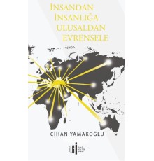 İnsandan İnsanlığa Ulusaldan Evrensele