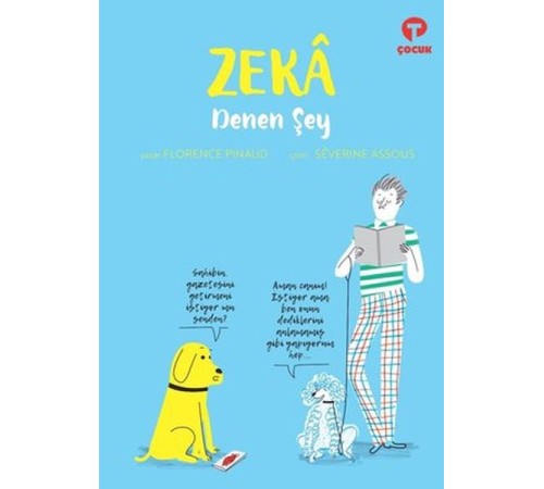 Zeka Denen Şey Zeka Denen Şey