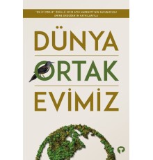 Dünya Ortak Evimiz