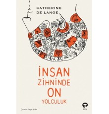 İnsan Zihninde On Yolculuk