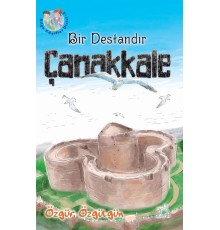 Bir Destandır Çanakkale